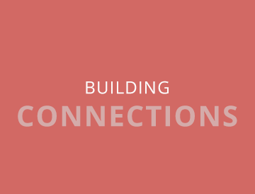 Building Connections